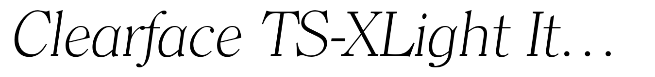 Clearface TS-XLight Italic